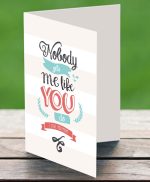 You Get Me Customized Greeting Card